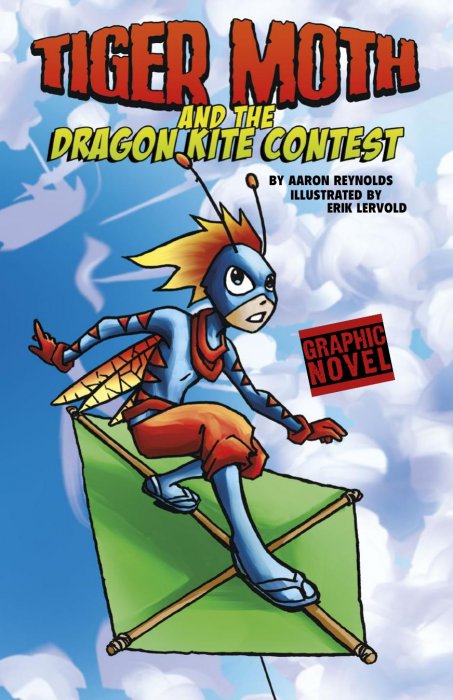 Tiger Moth: Tiger Moth and the Dragon Kite Contest (Tiger Moth #2)