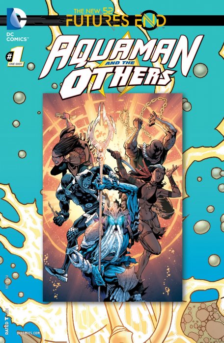 Aquaman and the Others: Futures End (Aquaman and the Others #1)