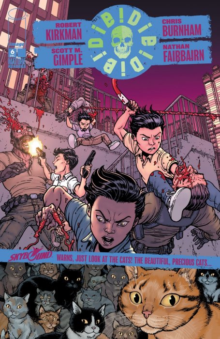 Die! Die! Die! (Die! Die! Die! #6)