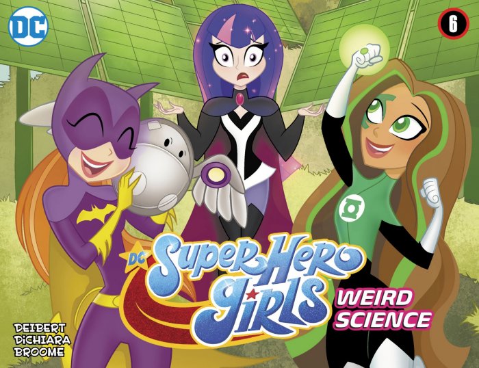 DC Super Hero Girls: Weird Science (DC Super Hero Girls: Weird Science #6)