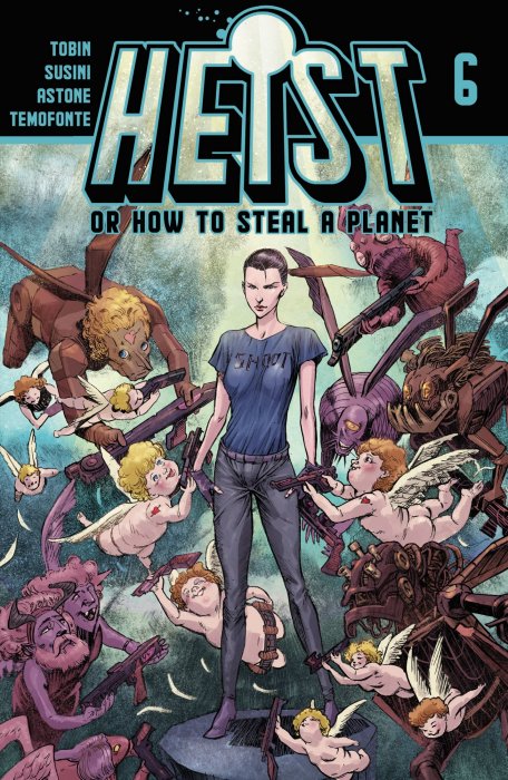 Heist, Or How to Steal A Planet (Heist #6)