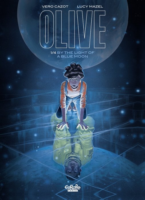 Olive: By the Light of a Blue Moon (Olive #1)