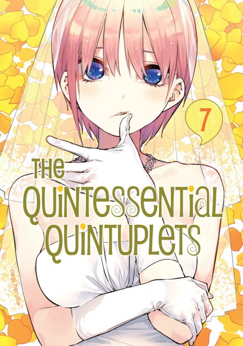 The Quintessential Quintuplets, Volume 7 (The Quintessential Quintuplets #31-39)