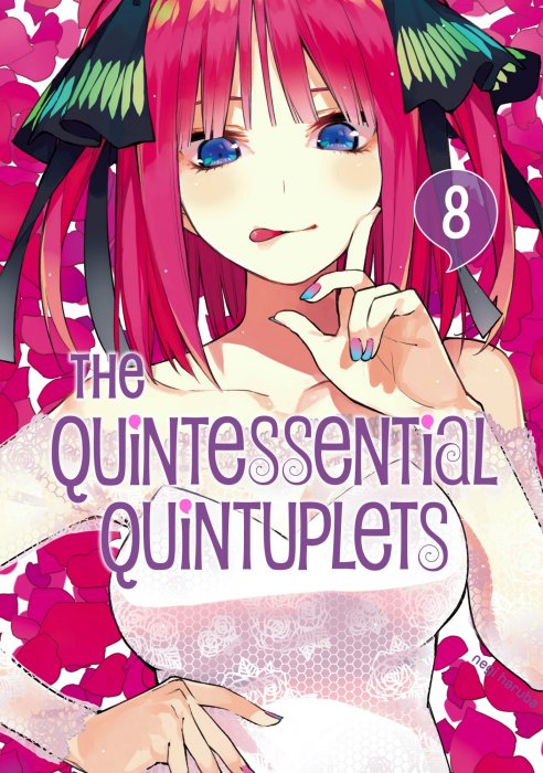 The Quintessential Quintuplets, Volume 8 (The Quintessential Quintuplets #60-68)