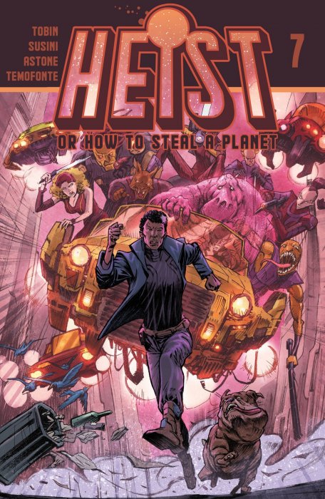Heist, Or How to Steal A Planet (Heist #7)