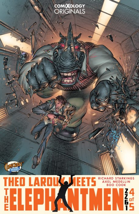 Elephantmen 2261: Theo Laroux Meets The Elephantmen! (Elephantmen 2261 Vol. 3 #4)