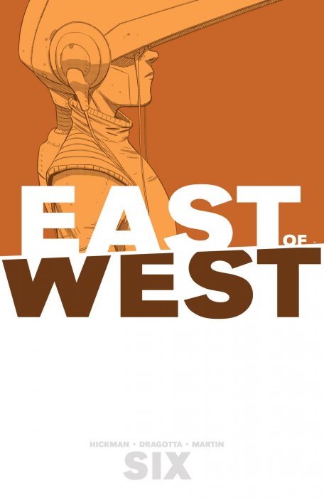 East of West, Volume 6 (East of West #25-29)