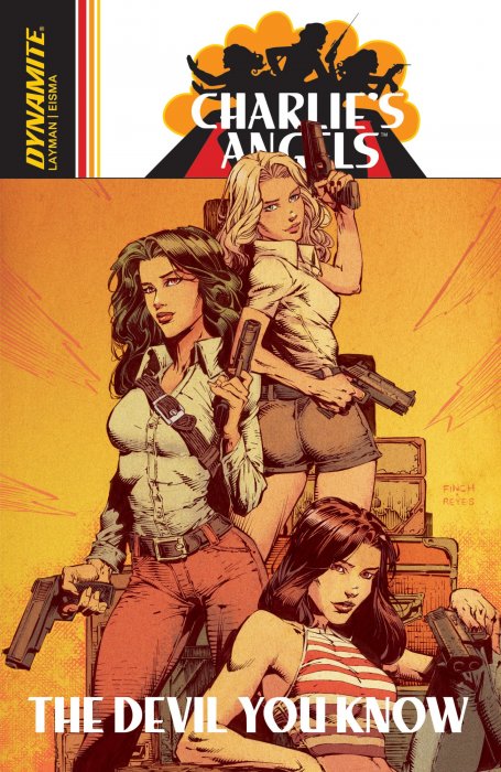 Charlie's Angels, Volume 1: The Devil You Know (Charlie's Angels #1-5)