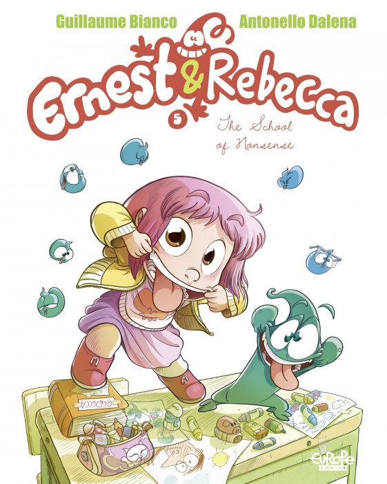Ernest & Rebecca: The School of Nonsense (Ernest & Rebecca #5)