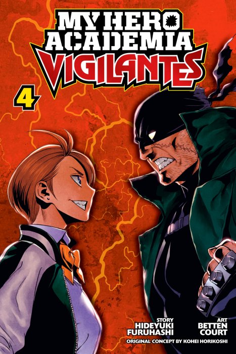 My Hero Academia: Vigilantes, Volume 4 (My Hero Academia: Vigilantes #19-26)