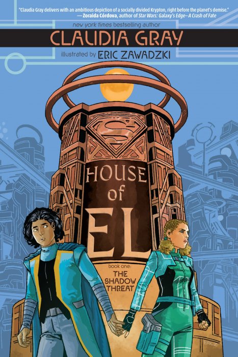 House of El: The Shadow Threat (House of El #1)
