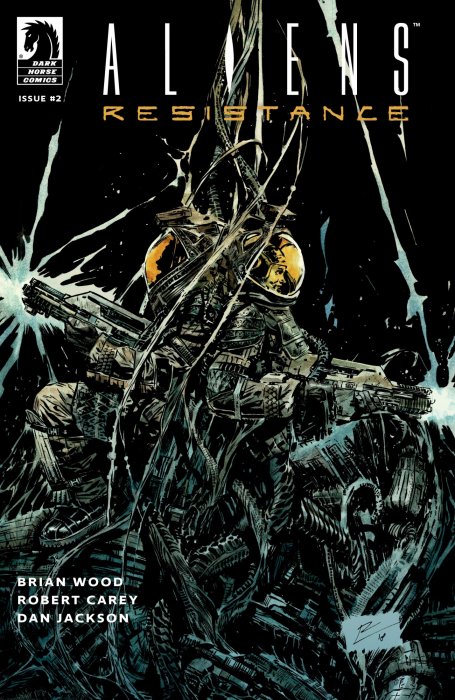 Aliens: Resistance (Aliens: Resistance #2)