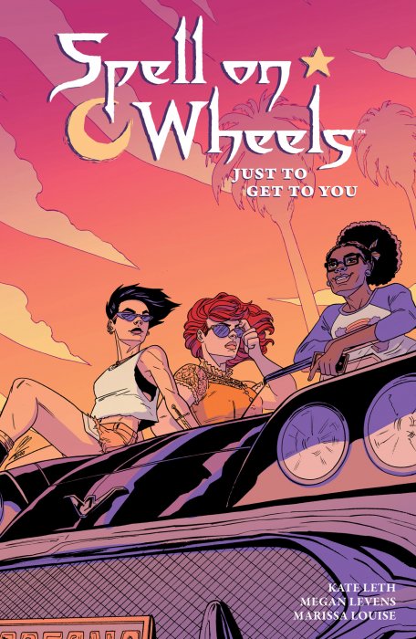 Spell on Wheels: Just to Get to You, Volume 2 (Spell on Wheels Vol. 2 #1-5)