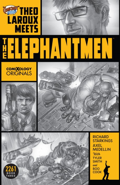 Elephantmen 2261: Theo Laroux Meets The Elephantmen! (Elephantmen 2261 Vol. 3 #1-5)