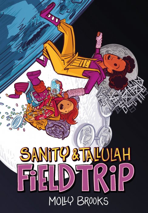 Sanity & Tallulah: Field Trip (Sanity & Tallulah #2)