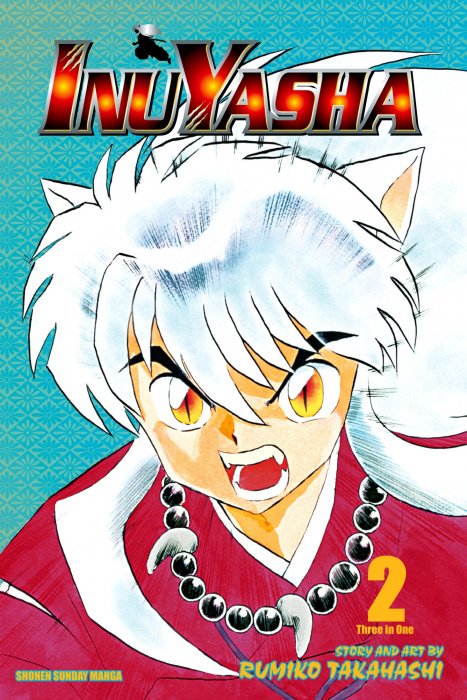 Inuyasha VIZBIG Edition, Volume 2: New Allies, New Enemies (Inuyasha #4-6)
