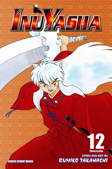 Inuyasha VIZBIG Edition, Volume 12: Shifting Alliances (Inuyasha #34-36)