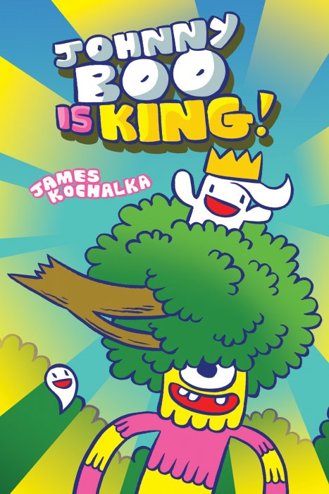 Johnny Boo is King! (Johnny Boo #9)