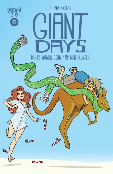 Giant Days: Where Women Glow and Men Plunder (Giant Days: Where Women Glow and Men Plunder #1)