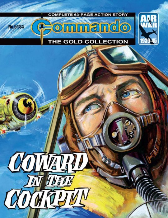 Commando: Coward In The Cockpit (Commando #5184)