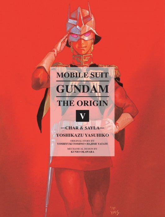 Mobile Suit Gundam: The Origin, Volume 5: Char and Sayla (Mobile Suit Gundam: The Origin #35-43)