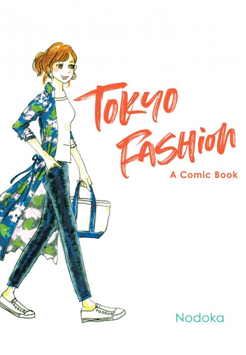 Tokyo Fashion: A Comic Book