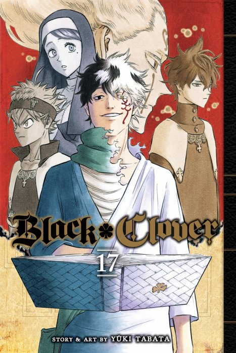Black Clover, Volume 17: Fall, Or Save The Kingdom (Black Clover #151-160)