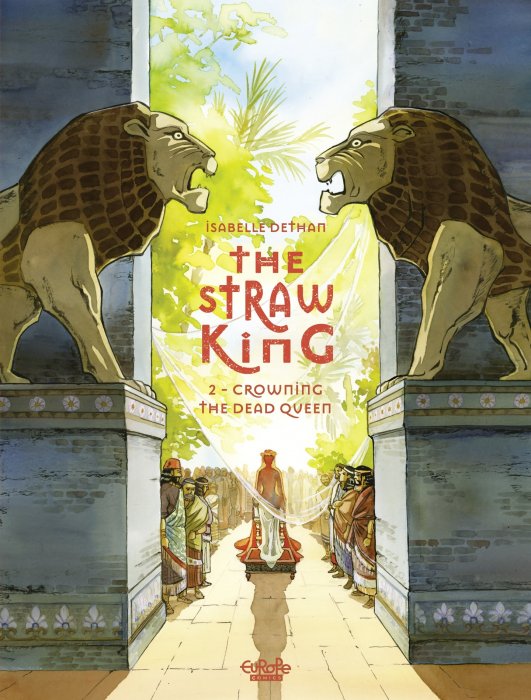 The Straw King: Crowning the Dead Queen (The Straw King #2)