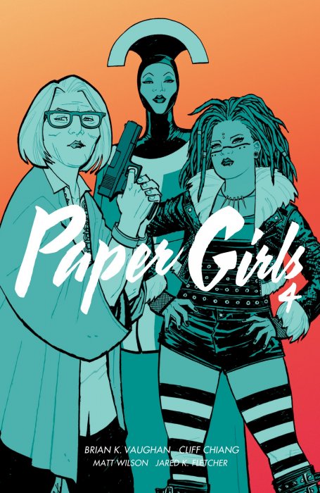 Paper Girls, Volume 4 (Paper Girls #16-20)