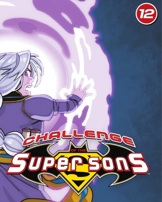 Challenge of the Super Sons (Challenge of the Super Sons #12)