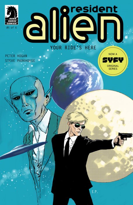 Resident Alien: Your Ride's Here (Resident Alien: Your Ride's Here #5)