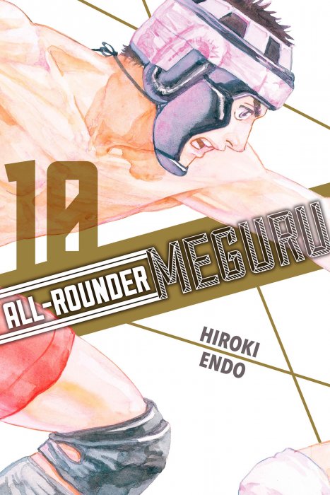 All-Rounder Meguru, Volume 10 (All-Rounder Meguru #87-95)