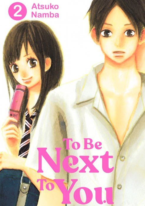To Be Next to You, Volume 2 (To Be Next to You #5-8)
