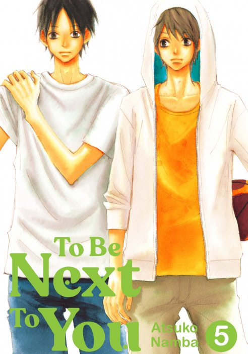 To Be Next to You, Volume 5 (To Be Next to You #17-20)