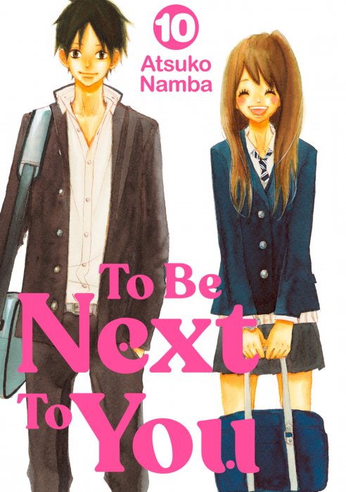 To Be Next to You, Volume 10 (To Be Next to You #37)