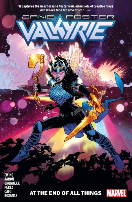Valkyrie: Jane Foster, Volume 2 - At the End of All Things (Valkyrie: Jane Foster #6-10)