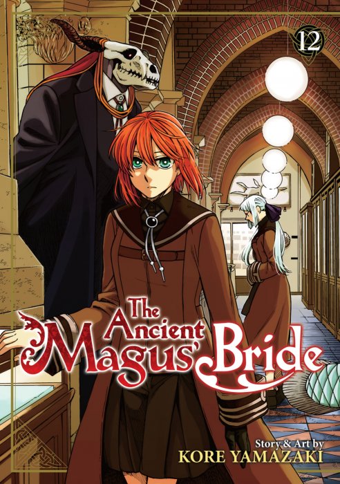 The Ancient Magus' Bride, Volume 12 (The Ancient Magus' Bride #56-60)