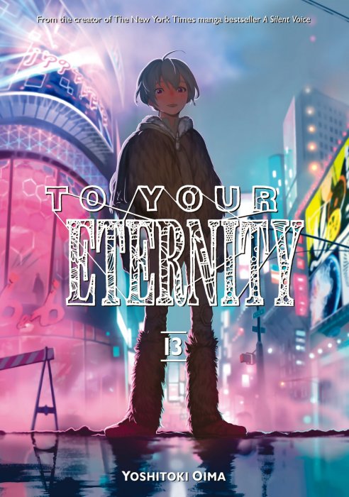 To Your Eternity, Volume 13 (To Your Eternity #117-124)