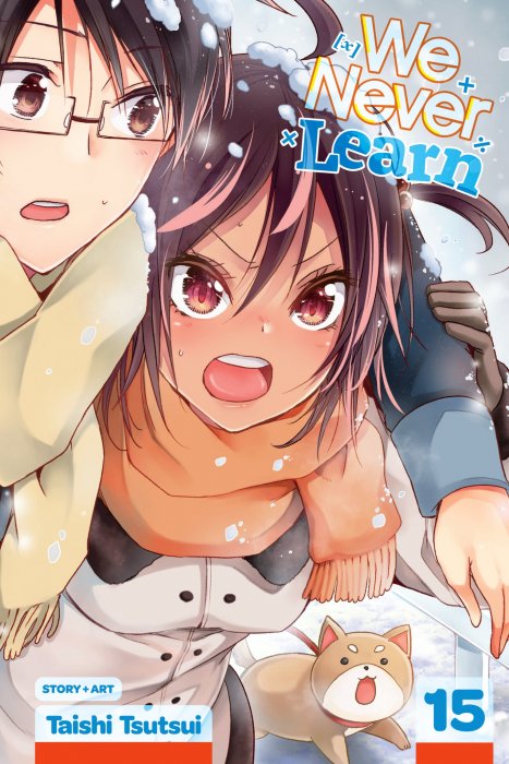 We Never Learn, Volume 15: More than Ever, What Supports [X] Is... (We Never Learn #124-132)