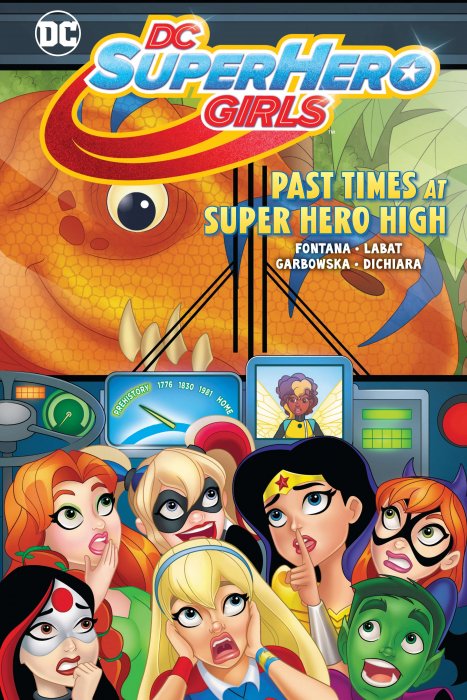 DC Super Hero Girls: Past Times at Super Hero High (DC Super Hero Girls)