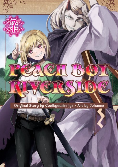 Peach Boy Riverside, Volume 7 (Peach Boy Riverside #24-27)