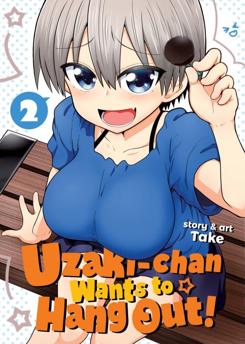 Uzaki-chan Wants to Hang Out!, Volume 2 (Uzaki-chan Wants to Hang Out! #14-19)