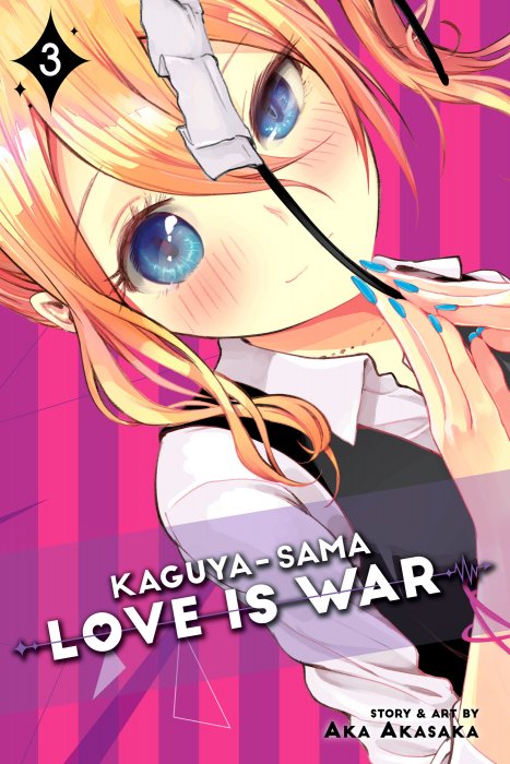 Kaguya-sama: Love Is War, Volume 3 (Kaguya-sama: Love Is War #21-30)