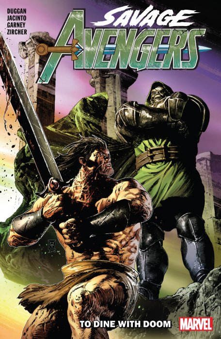 Savage Avengers, Volume 2: To Dine With Doom (Savage Avengers #6-10)
