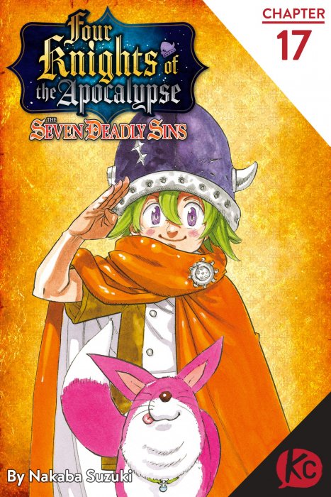 The Seven Deadly Sins: Four Knights of the Apocalypse (The Seven Deadly Sins: Four Knights of the Apocalypse #17)