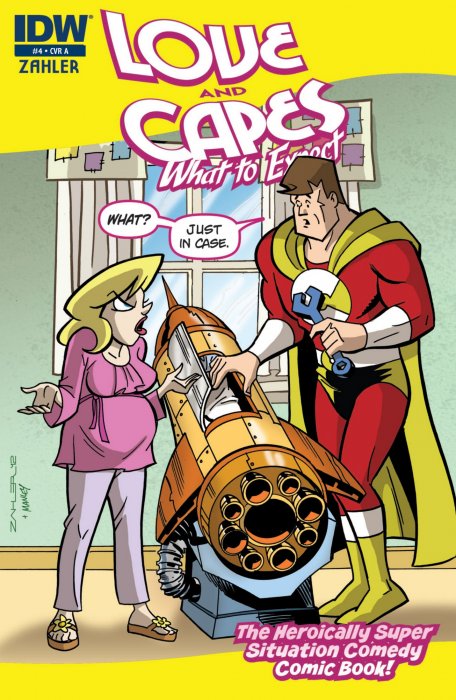 Love and Capes: What To Expect (Love and Capes Vol. 4 #4)