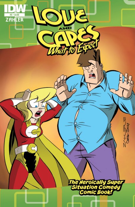 Love and Capes: What To Expect (Love and Capes Vol. 4 #5)