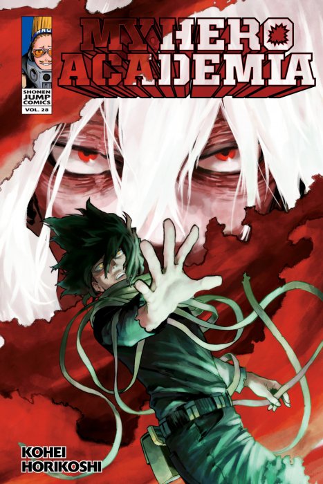 My Hero Academia, Volume 28: The Thrill of Destruction (My Hero Academia #268-276)