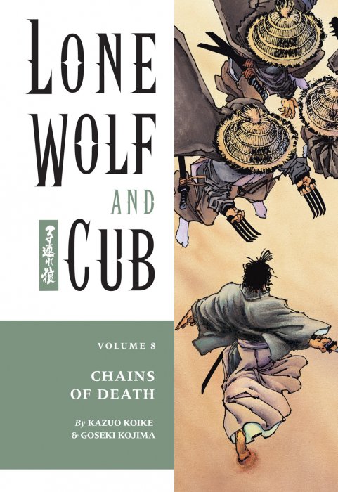 Lone Wolf and Cub: Twilight of the Kurokuwa (Lone Wolf and Cub #18 ...