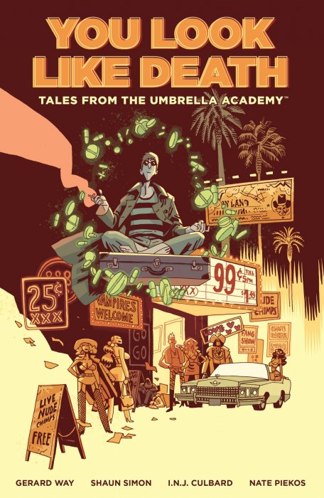 Tales from the Umbrella Academy: You Look Like Death, Volume 1 (You Look Like Death: Tales From The Umbrella Academy #1-6)